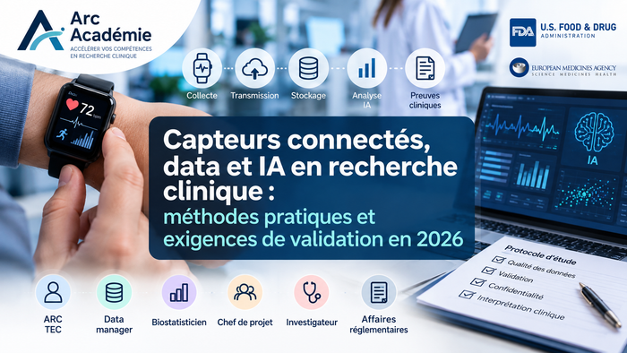 Capteurs connectés, data et IA en recherche clinique : méthodes pratiques et exigences de validation en 2026